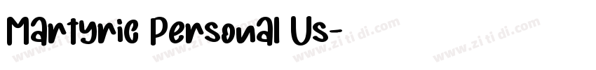 Martyric Personal Us字体转换 Martyric Personal Us字体转换